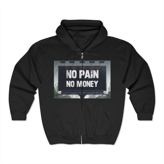 Motivational Zip-Up Hoodie - "No Pain No Money"