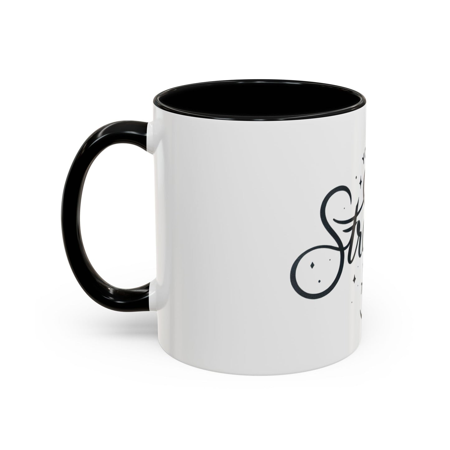 Motivational Accent Coffee Mug - "You Are Stronger Than You Think"