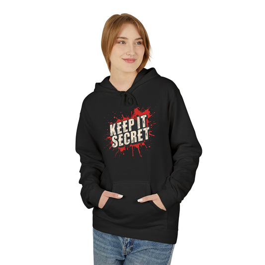 Keep It Secret Fleece Hoodie - Unisex Softstyle, Perfect for Casual Wear