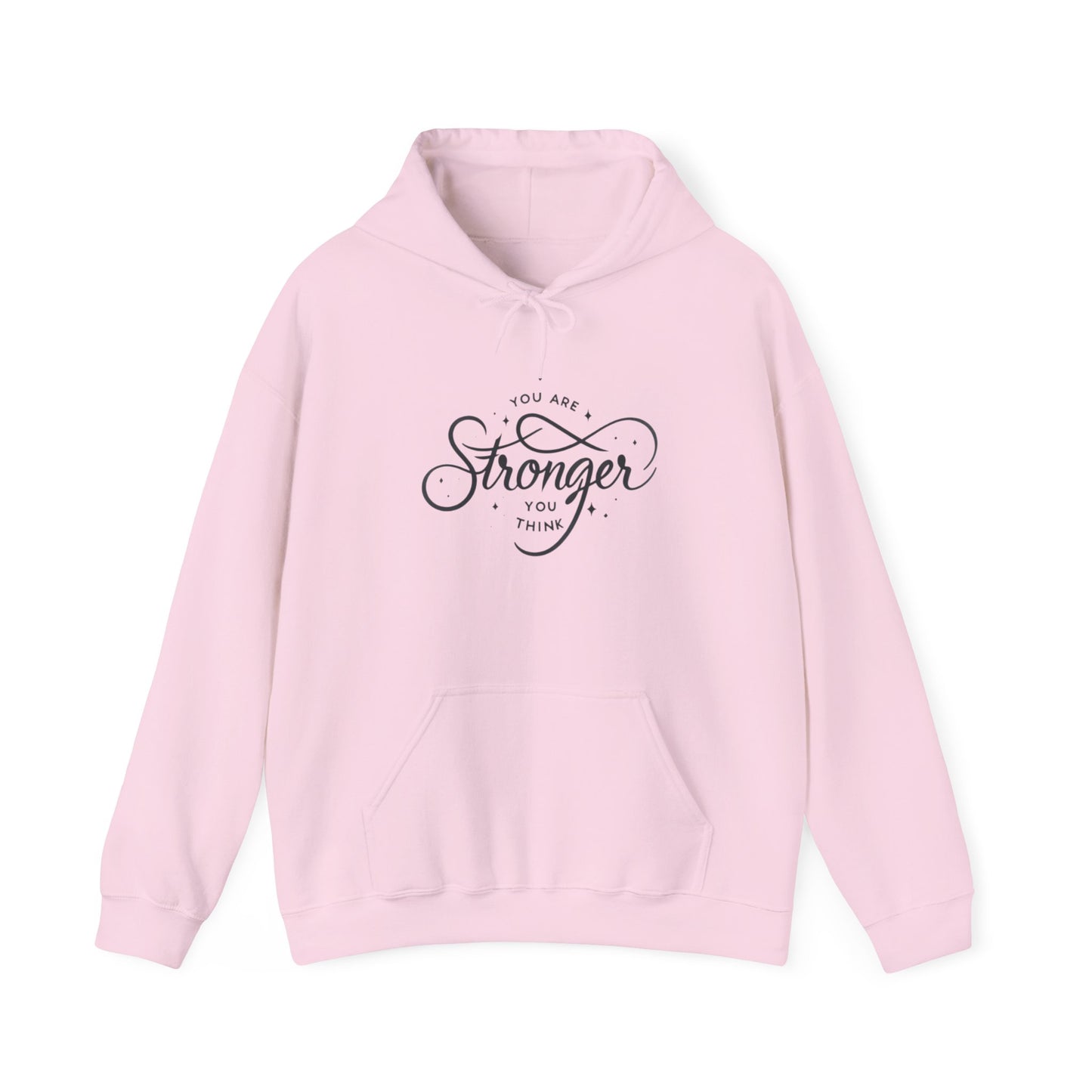 You Are Stronger Unisex Hooded Sweatshirt - Motivational Pink Hoodie