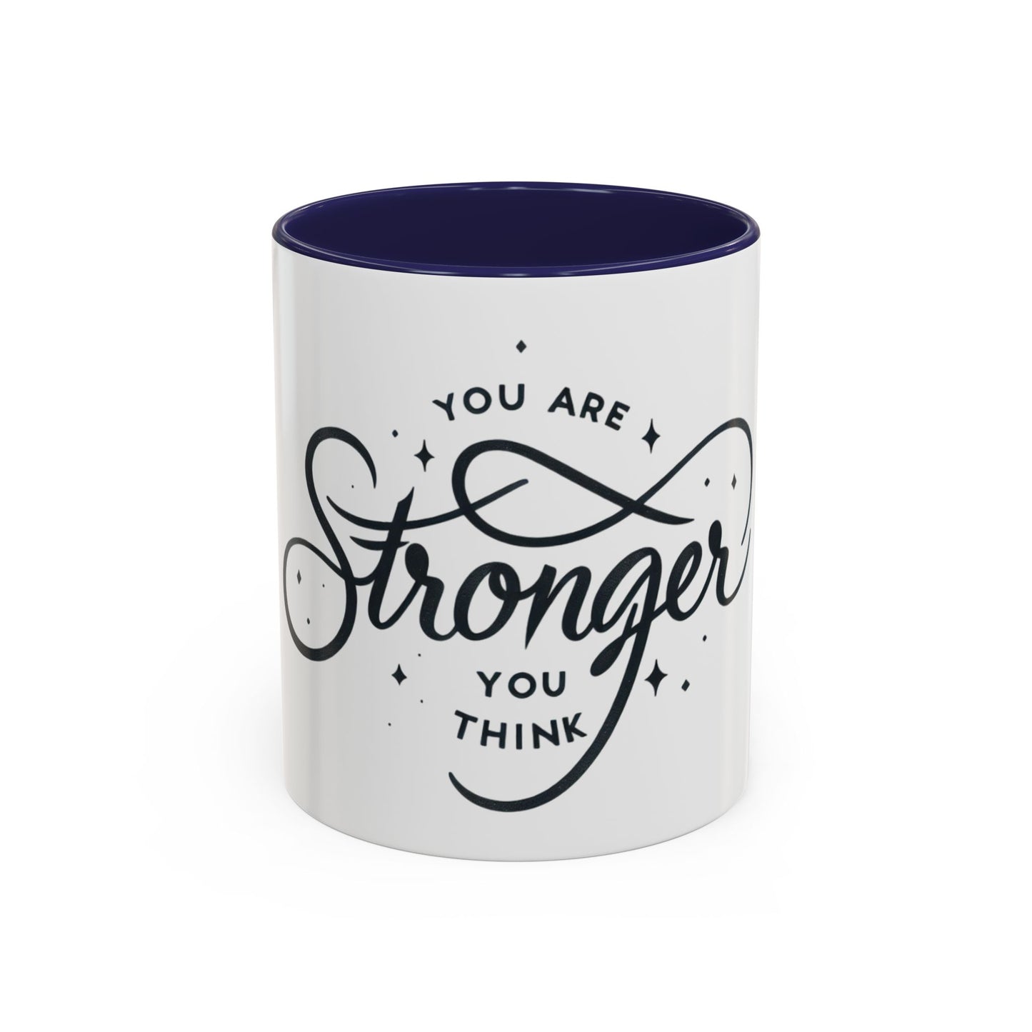 Motivational Accent Coffee Mug - "You Are Stronger Than You Think"